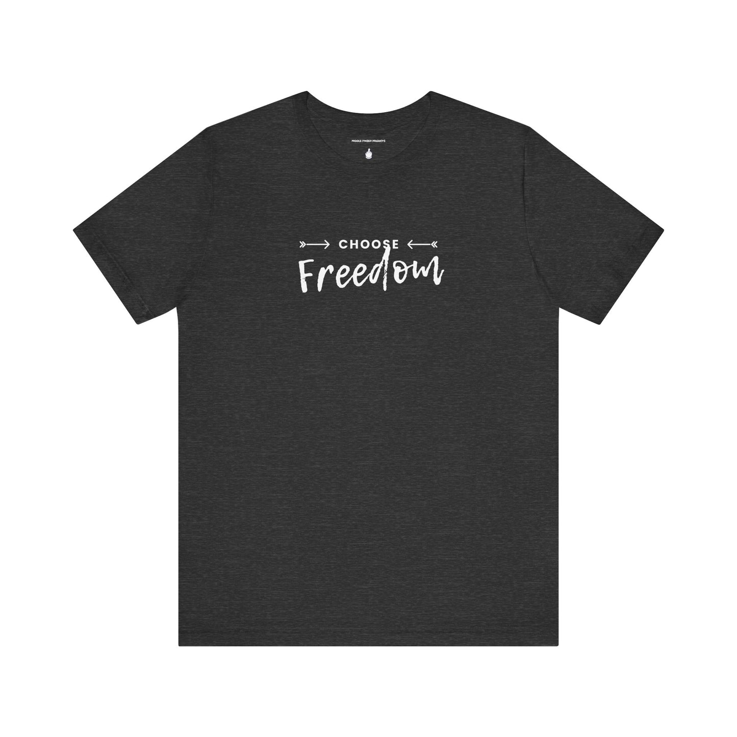 Choose Freedom Unisex Jersey Short Sleeve Tee