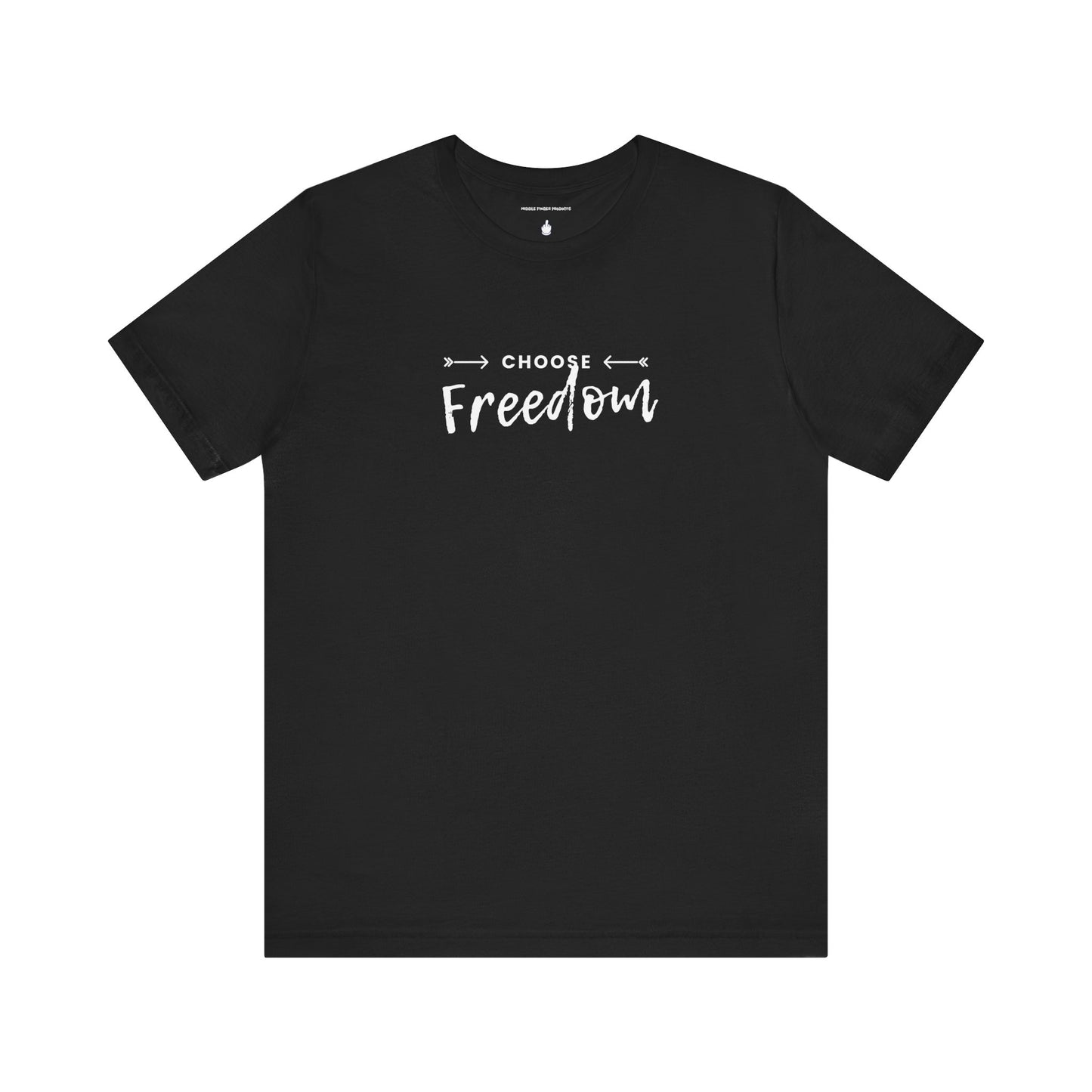 Choose Freedom Unisex Jersey Short Sleeve Tee