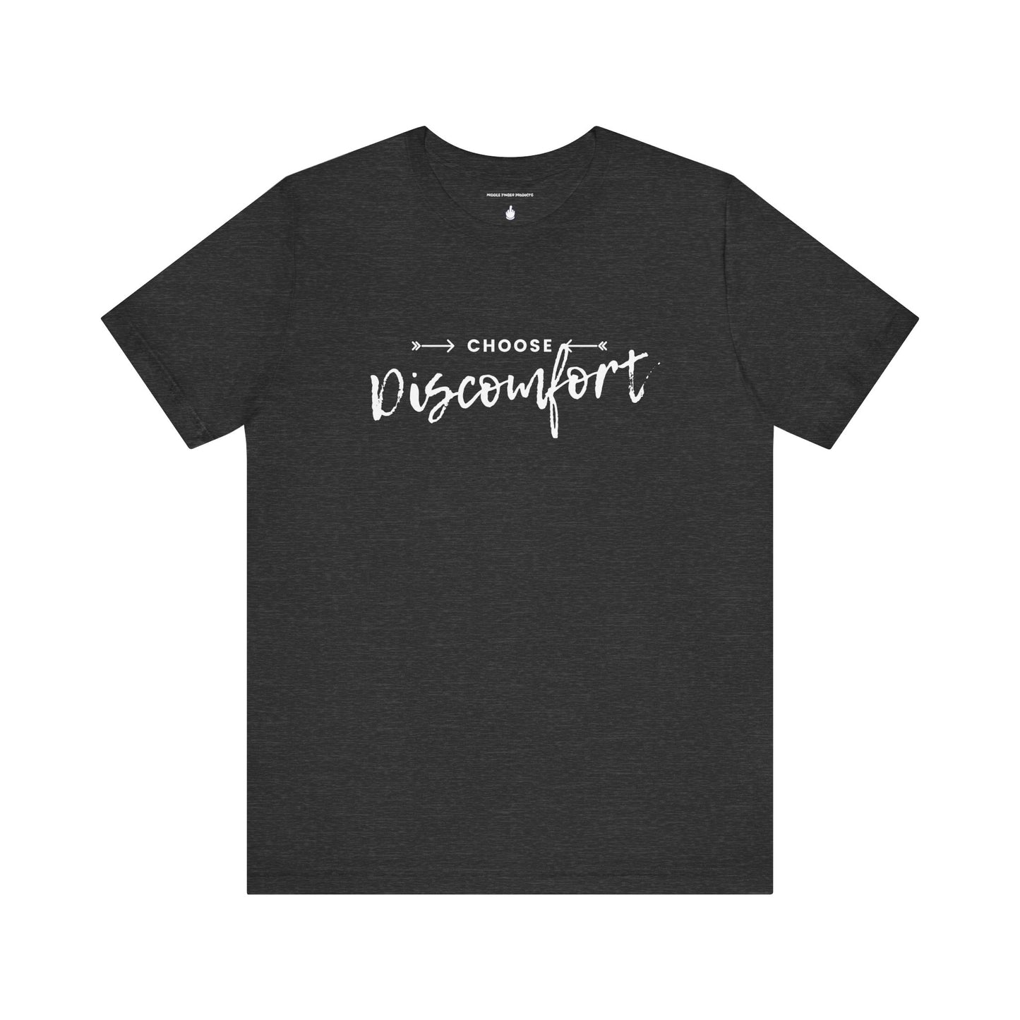 Choose Discomfort Unisex Jersey Short Sleeve Tee