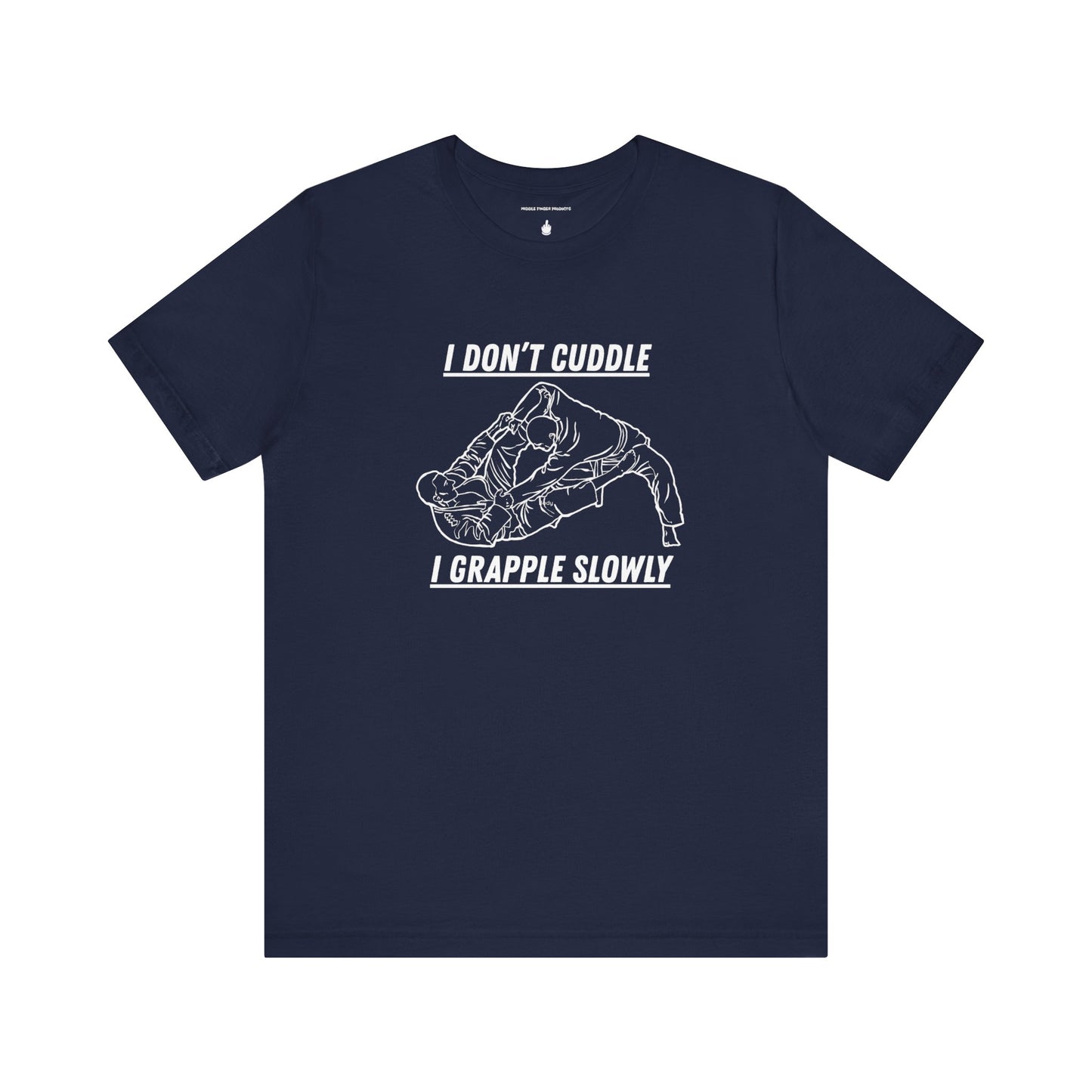 I Grapple Slowly Unisex Jersey Short Sleeve Tee