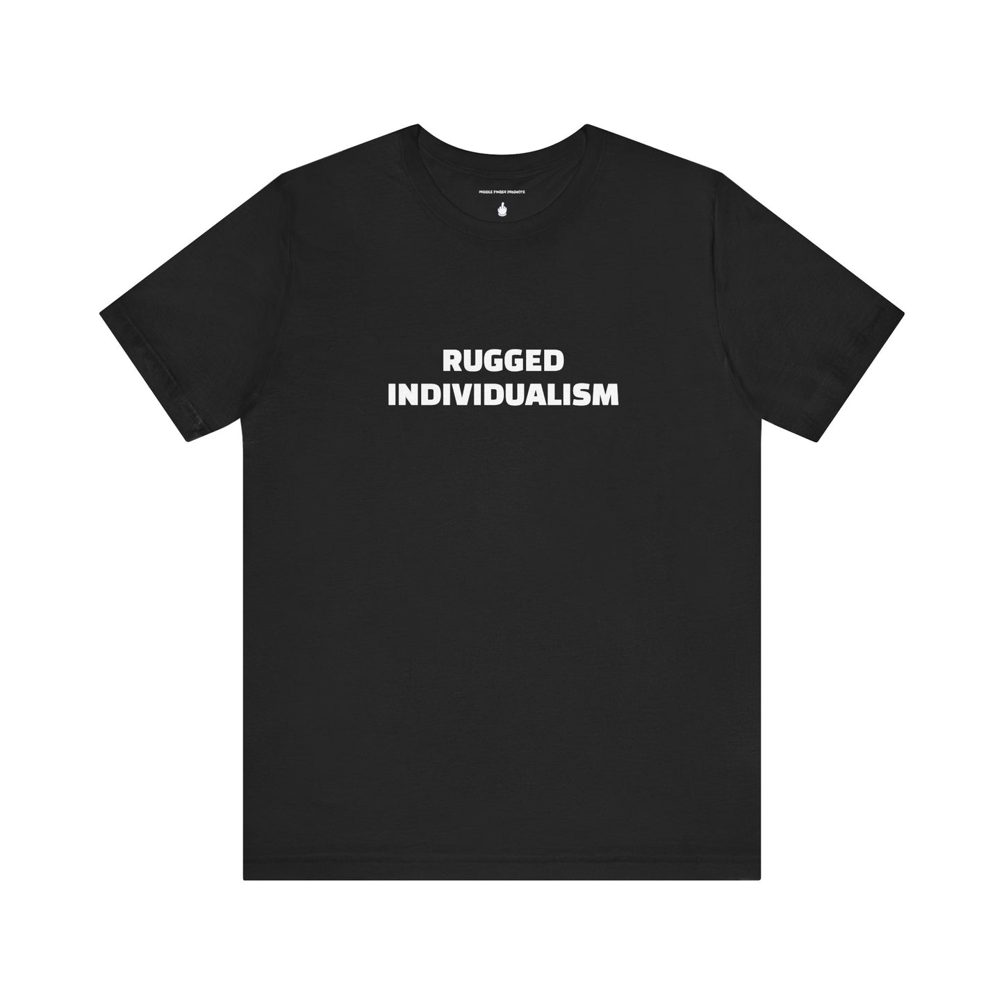 Rugged Individualism Unisex Jersey Short Sleeve Tee