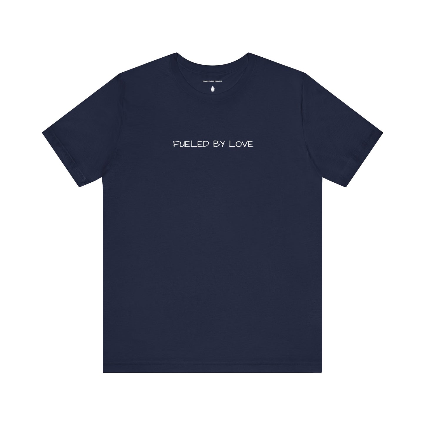 Fueled by Love Unisex Jersey Short Sleeve Tee