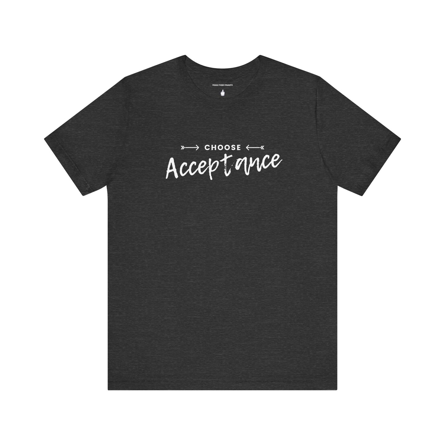 Choose Acceptance Unisex Jersey Short Sleeve Tee