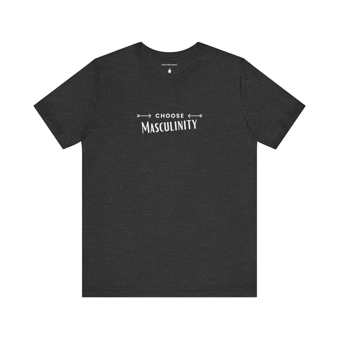Choose Masculinity Unisex Jersey Short Sleeve Tee
